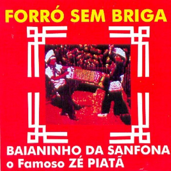 CD Baianinho da Sanfona - Forró Sem Briga