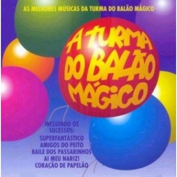 CD A Turma Do Balão Mágico
