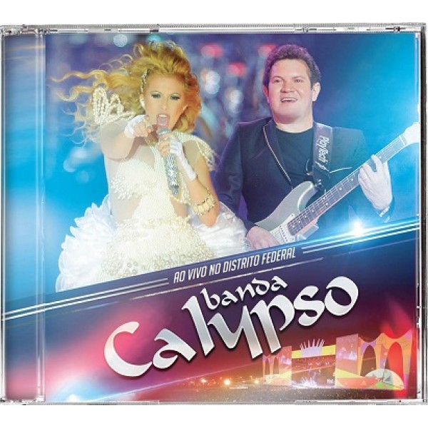 CD Banda Calypso - Ao Vivo No Distrito Federal