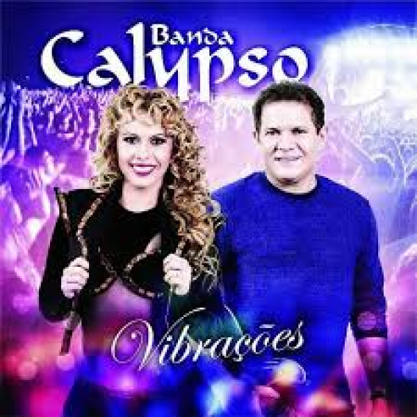 CD Banda Calypso - Vibrações