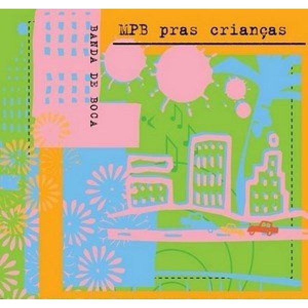 CD Banda de Boca - MPB Pras Crianças (Digipack)