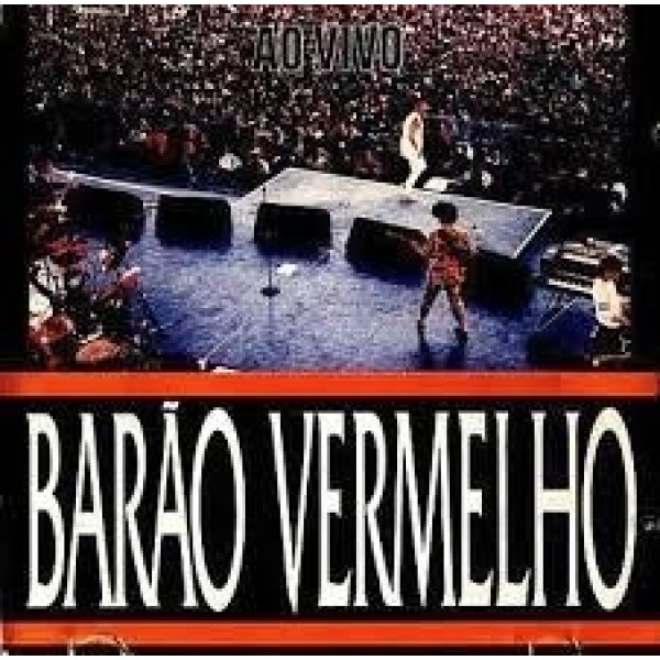 CD Barão Vermelho - Ao Vivo No Rock In Rio