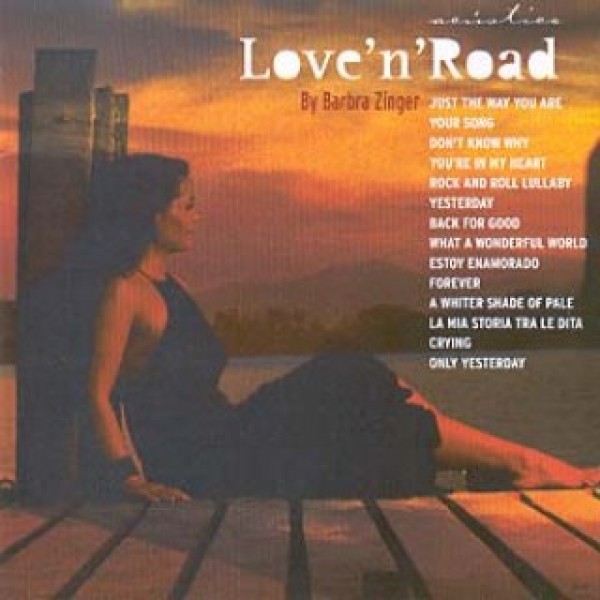 CD Barbra Zinger - Love 'N' Road Acústico