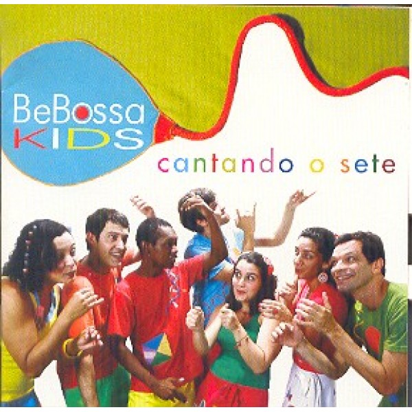 CD Bebossa Kids - Cantando O Sete