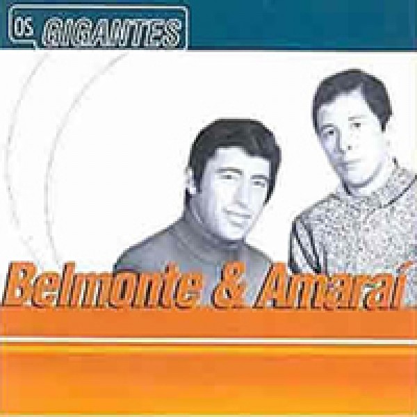 CD Belmonte & Amaraí - Os Gigantes