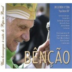 CD Bênção - Uma Homenagem À Visita do Papa ao Brasil