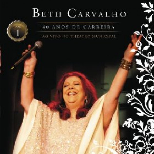 CD Beth Carvalho - 40 Anos de Carreira: Ao Vivo No Theatro Municipal