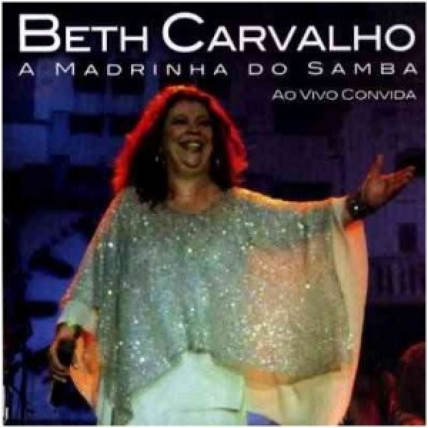 CD Beth Carvalho - A Madrinha do Samba Ao Vivo