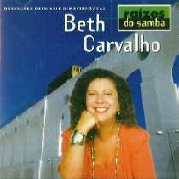 CD Beth Carvalho - Raízes do Samba