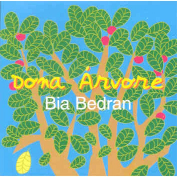 CD Bia Bedran - Dona Árvore