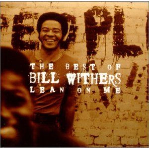 CD Bill Withers - Lean On Me: The Best Of (IMPORTADO)