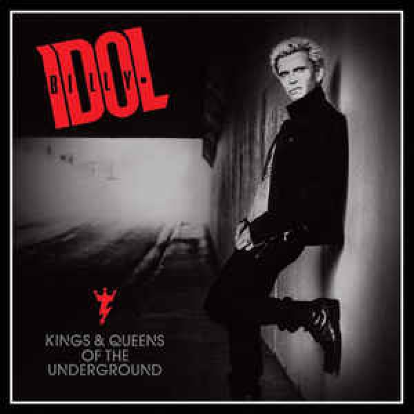 CD Billy Idol - Kings & Queens Of The Underground