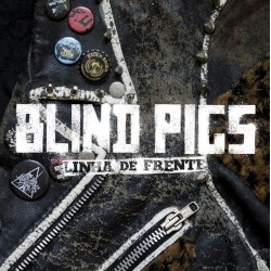 CD Blind Pigs - Linha de Frente (Digipack)
