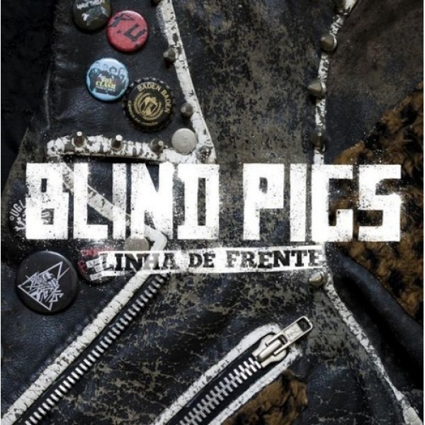 CD Blind Pigs - Linha de Frente (Digipack)