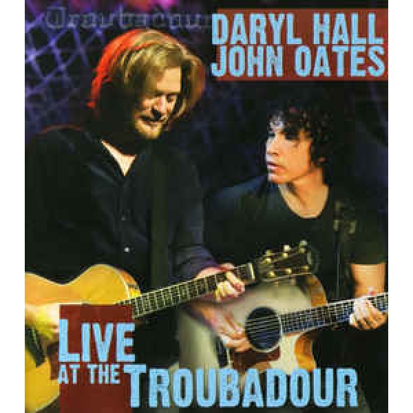 Blu-Ray Daryl Hall/John Oates - Live At The Troubadour