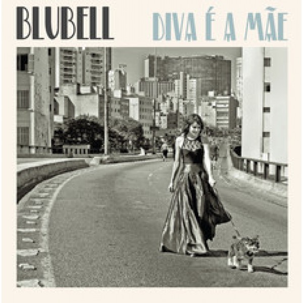 CD Blubell - Diva É A Mãe