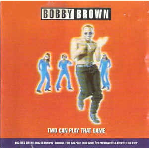 CD Bobby Brown - Two Can Play That Game