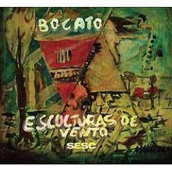 CD Bocato - Esculturas de Vento (DUPLO - Digipack)