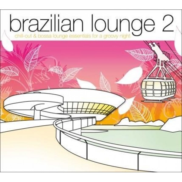 CD Brazilian Lounge 2 (Digipack)