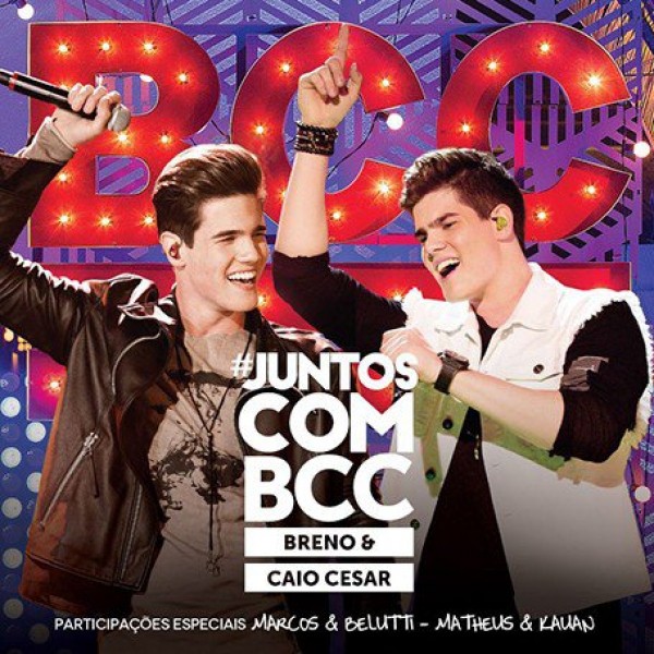 CD Breno & Caio César - #JuntosComBCC