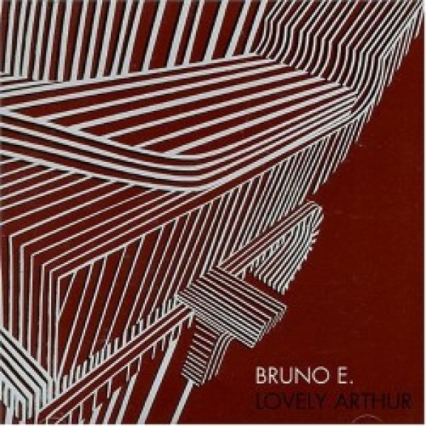 CD Bruno E. - Lovely Arthur