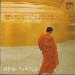 CD Buddhist Chants & Peace Music - Music For Reflection And Relaxation From The Far East (IMPORTADO)