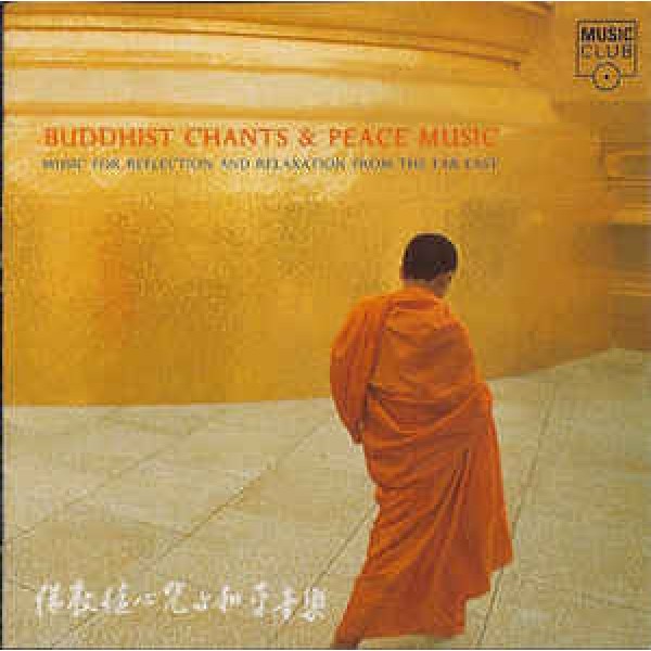 CD Buddhist Chants & Peace Music - Music For Reflection And Relaxation From The Far East (IMPORTADO)