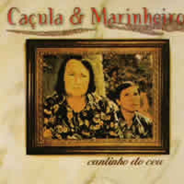 CD Caçula & Marinheiro - Cantinho do Céu