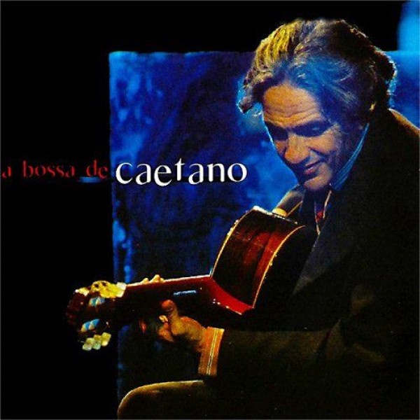 CD Caetano Veloso - A Bossa de