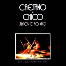 CD Caetano Veloso e Chico Buarque - Caetano e Chico Juntos E Ao Vivo
