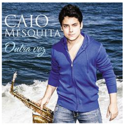 CD Caio Mesquita - Outra Vez