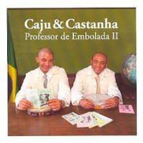 CD Caju e Castanha - Professor De Embolada II