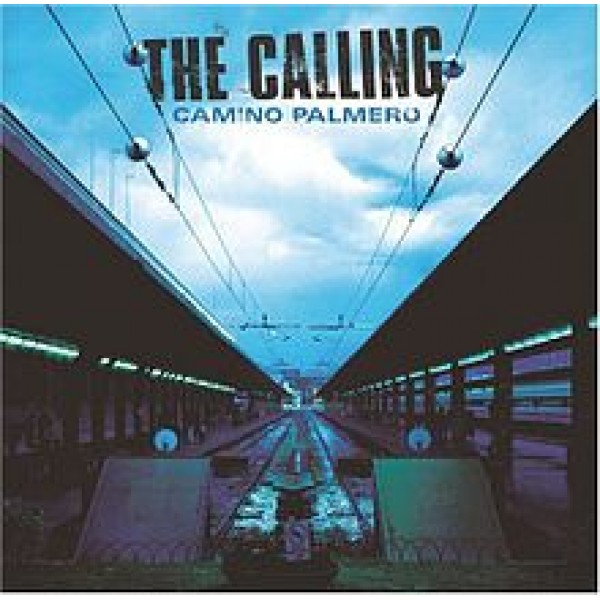 CD The Calling - Camino Palmero