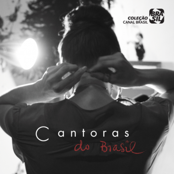 CD Cantoras do Brasil - Coleção Canal Brasil
