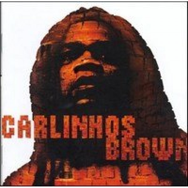CD Carlinhos Brown - A Gente Ainda Não Sonhou
