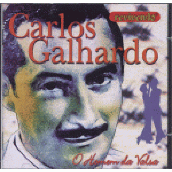 CD Carlos Galhardo - O Homem da Valsa