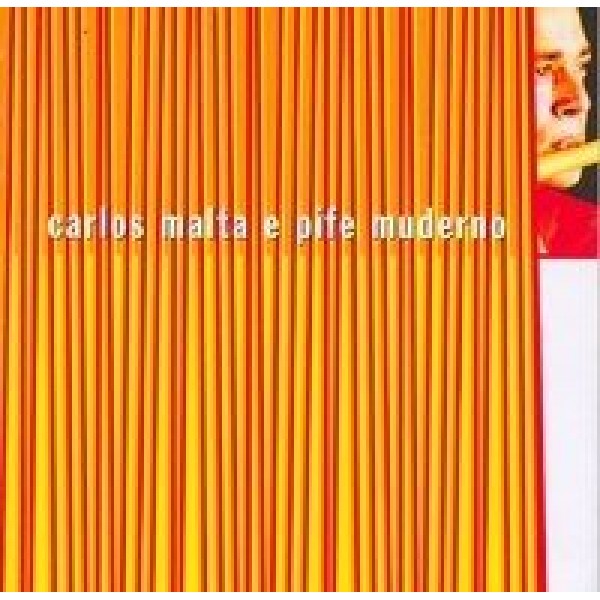 CD Carlos Malta E Pife Muderno - Carlos Malta E Pife Muderno