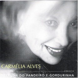 CD Carmélia Alves - Abraça Jackson Do Pandeiro E Gordurinha