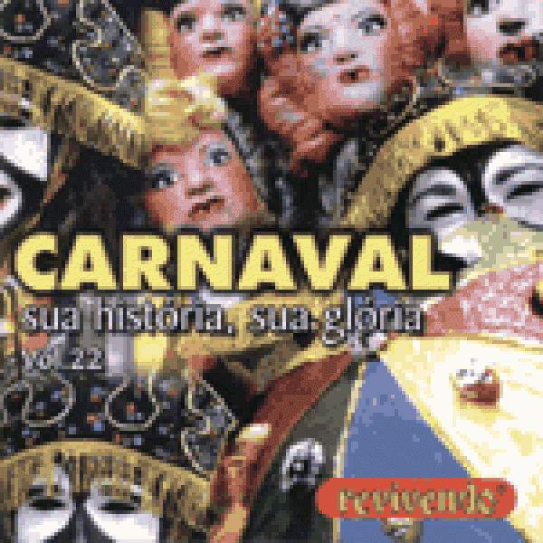CD Carnaval - Sua História, Sua Glória Vol. 22