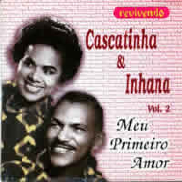 CD Cascatinha & Inhana - Meu Primeiro Amor - Vol.2