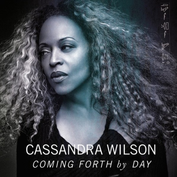 CD Cassandra Wilson - Coming Forth By Day