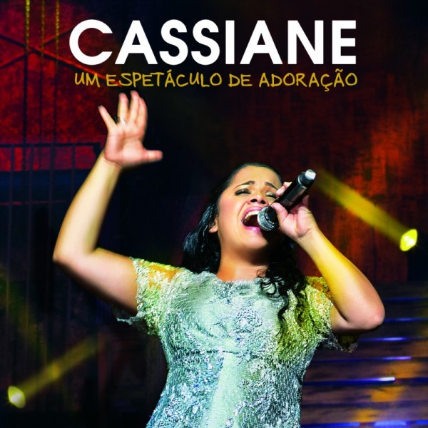 CD Cassiane - Um Espetáculo de Adoração
