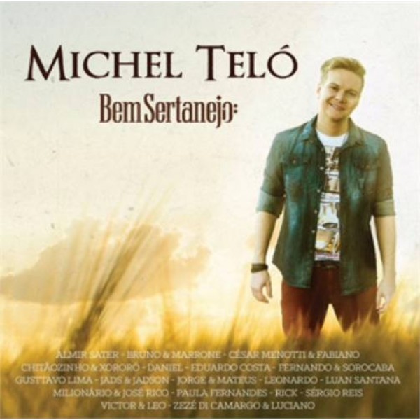 CD Michel Teló - Bem Sertanejo CD Michel Teló - Bem Sertanejo