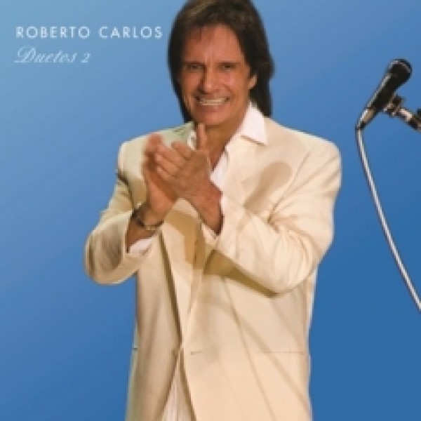 CD Roberto Carlos - Duetos 2
