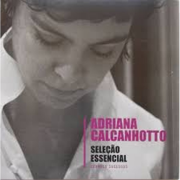 CD Adriana Calcanhotto - Seleção Essencial