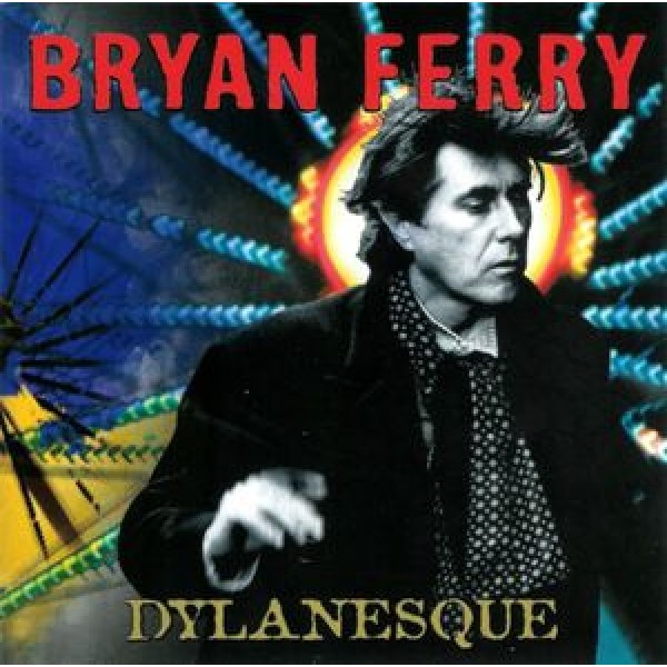CD Bryan Ferry - Dylanesque