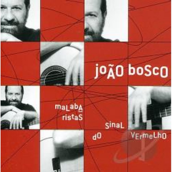 CD João Bosco - Malabaristas do Sinal Vermelho