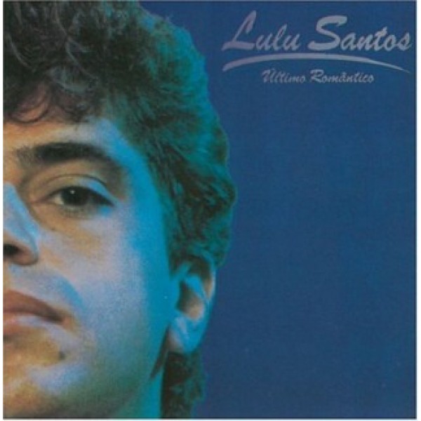 CD Lulu Santos - Último Romântico