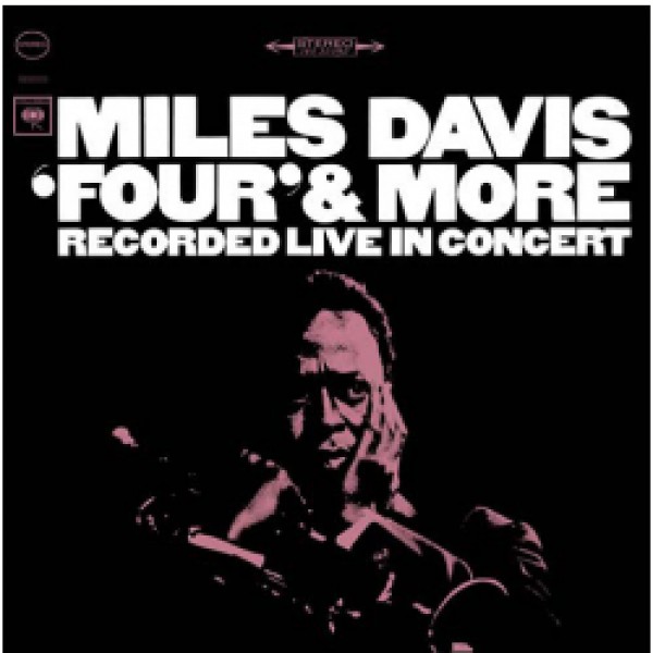 CD Miles Davis - Four & More