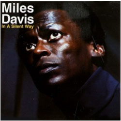 CD Miles Davis - In a Silent Way